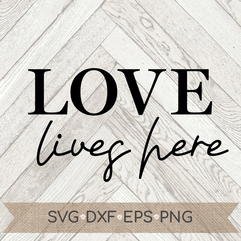 Download Love lives here svg Love lives here dxf eps png Love | Etsy