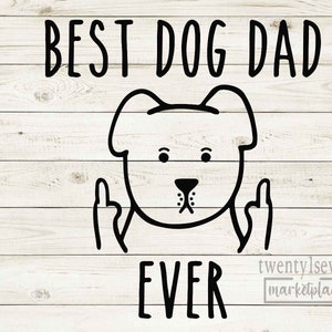 Bästa hundpappa någonsin SVG, hundälskare-klistermärke, hundpappa-t-shirt, veterinärteknikliv, pälspappa