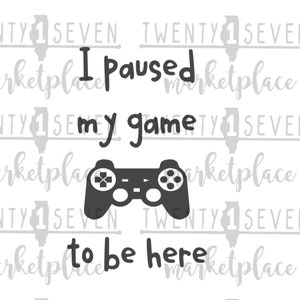 Jeu vidéo SVG| J’ai mis mon jeu en pause pour être ici| Chemise drôle d’enfants| Cadeaux pour lui