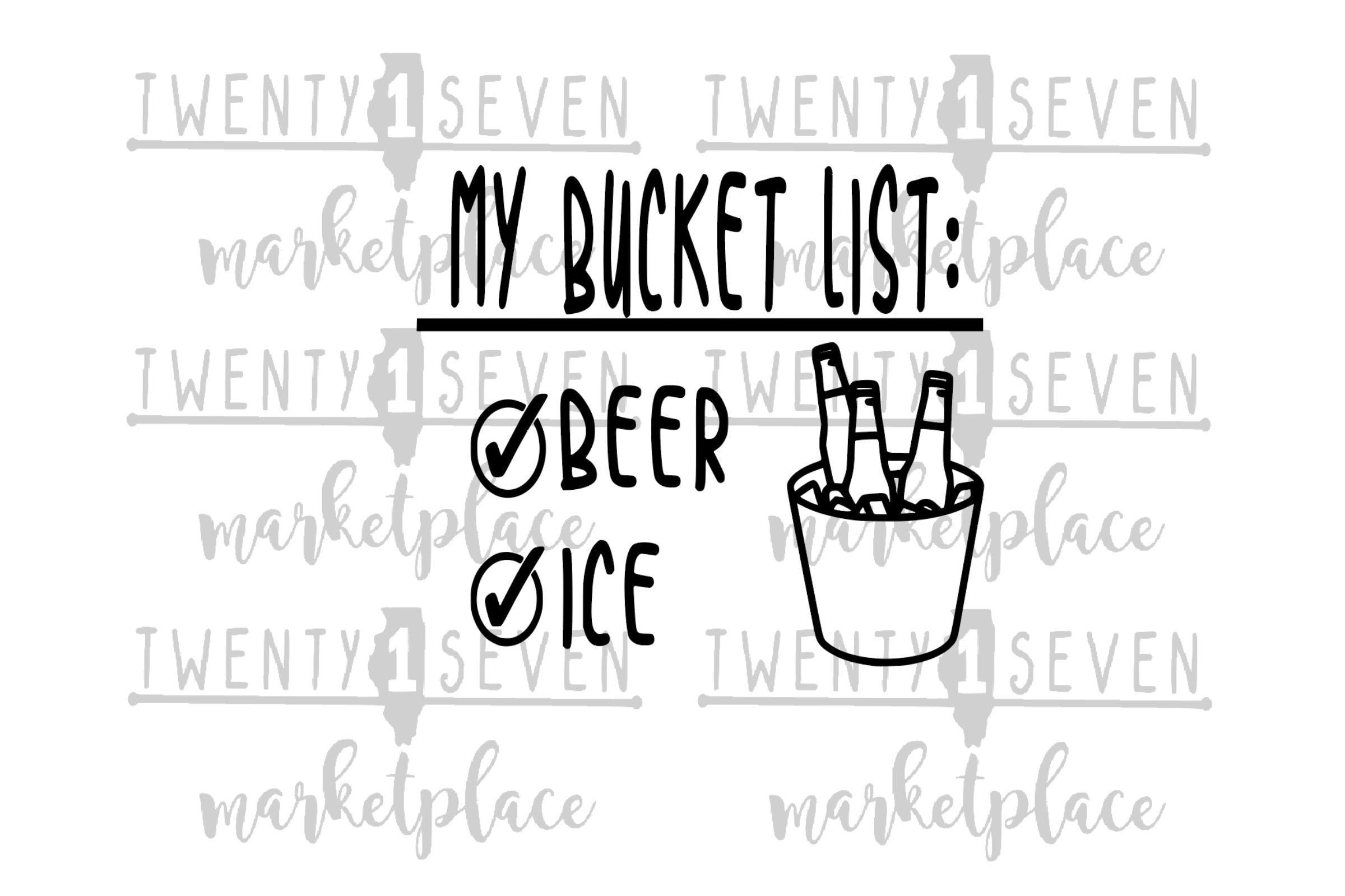Bucket List SVG| Beer SVG| Man Cave| Father's Day Gift| Beer Lover SVG| Beer Bucket