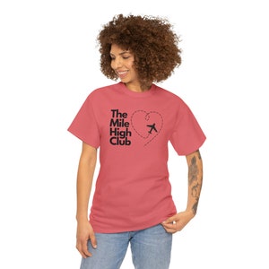 The Mile High Travel&#39; T-Shirt, The Mile High Club, Officially Mile High Club