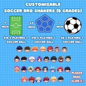 Custom Openable Soccer Bro Shaker Charms [B GRADES]
