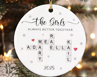 Custom Best Friends Christmas Ornaments, Friendship Besties Ornament 2025, The Girls Always Better Together