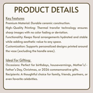 May include: A beige background displays the text "PRODUCT DETAILS". Key features are listed, including durable ceramic construction, high-quality printing, and functionality for floral arrangements. Customisation options are also mentioned.