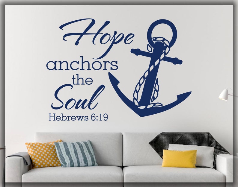 Hope anchors the soul Hebrews 619 wall decal bible decal Etsy