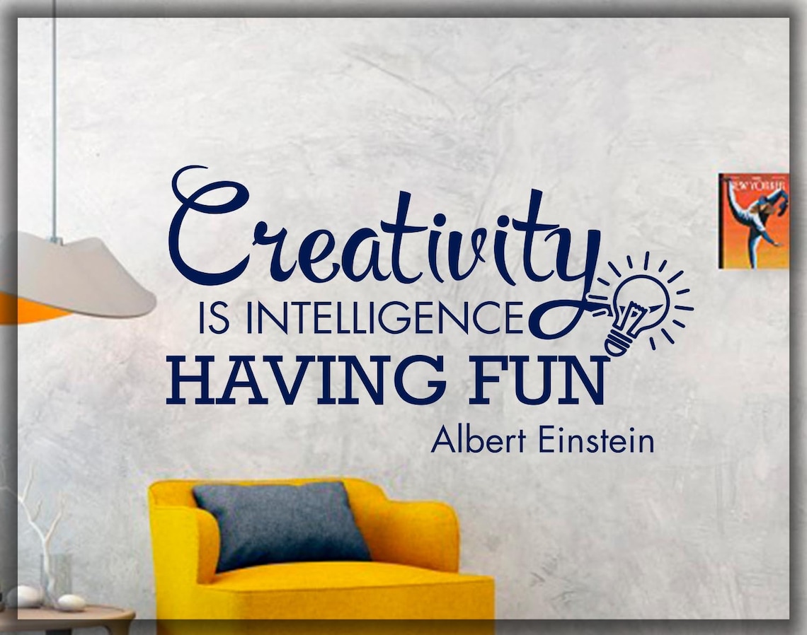 Creativity Is Intelligence Having Fun