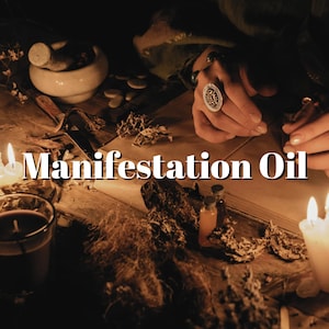 Manifestation Oil, Anointing Oil, Magical Oil, Spell Oil, Ritual Oil
