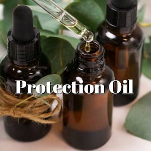 Protection Oil, Anointing Oil, Magical Oil, Spell Oil, Ritual Oil