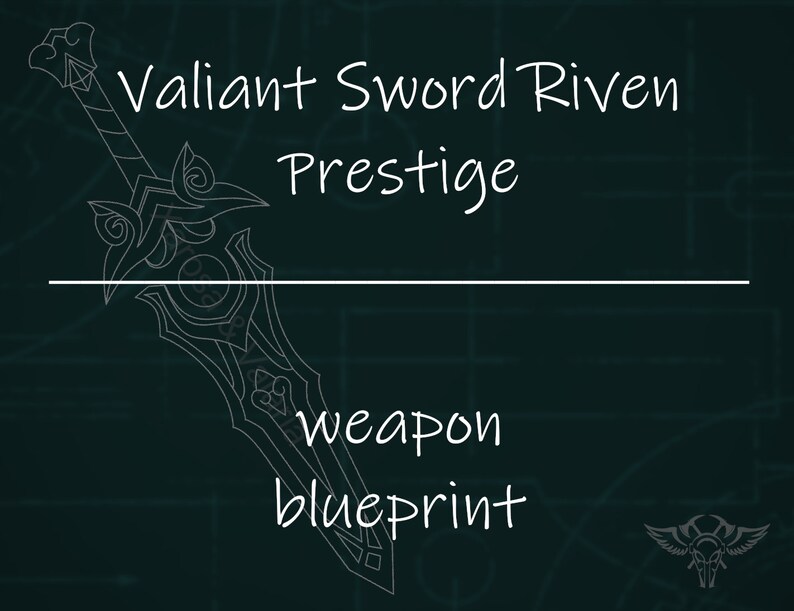 Valiant Sword Riven Weapon Prestige Blueprint | Etsy