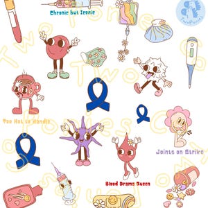 May include: A collection of medical-themed stickers featuring a blood vial, syringes, blue awareness ribbons, a thermometer, a hot water bottle, pills, and cartoon characters with text including "Chronic but Iconic," "Too Hot to Handle," "Joints on Strike," and "Blood Drama Queen."