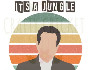 It’s a Jungle out There PNG, Funny PNG, Digital Design, Sublimation, Adrian Monk, Monk