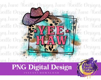Cowgirl 'Yee Haw' PNG: Western Cowhide Leopard Print (Digital Download)