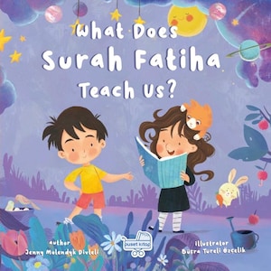 Que nous enseigne la sourate Fatiha ? | Livre islamique pour enfants
