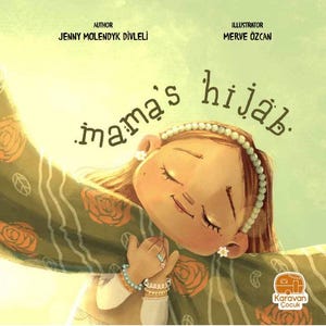 Mama's Hijab | Children's Islamic Book