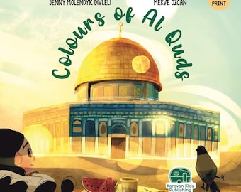 Colours of Al-Quds | Children&#39;s Book about Palestine