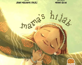 Mama&#39;s Hijab | Children&#39;s Islamic Book