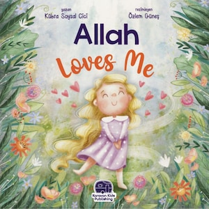 Allah m'aime | Livre islamique pour enfants