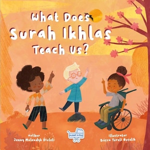 Que nous enseigne la sourate Ikhlas ? | Livre islamique pour enfants