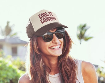 Cool It Cowboy Foam Trucker Cap, Cute Trucker Hat, Cowgirl Truck Hat, Country Western Hat, Women's Trucker Hat