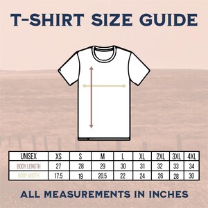 May include: A white t-shirt size guide with measurements in inches. The guide includes body length and width measurements for sizes XS to 4XL. The text "T-SHIRT SIZE GUIDE" is at the top, and "ALL MEASUREMENTS IN INCHES" is at the bottom.