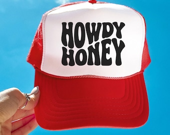 Howdy Honey Trucker Cap, Cute Trucker Hat, Summer Truck Hat, Funny Trucker Hat