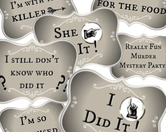 May include: A set of eight decorative signs with a vintage aesthetic, featuring text related to a murder mystery party. The signs have a beige background with a decorative border and black text. The text on the signs includes: "I'm with the Killer", "She Did It", "I Still Don't Know Who Did It", "I Just Came For The Food", "Really Fun Murder Mystery Party", "I'm So Confused", and "I Did It!"