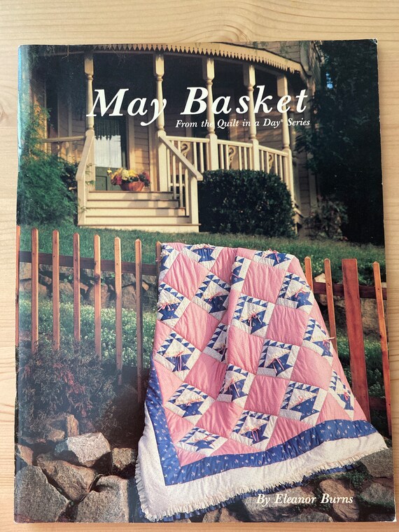 May Basket Quilt Instruction Book From Quilt in a Day by Etsy