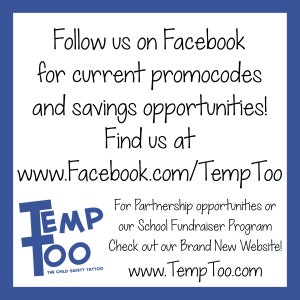 Puede incluir: Gr&aacute;fico azul y blanco con el texto "&iexcl;S&iacute;guenos en Facebook para obtener c&oacute;digos promocionales actuales y oportunidades de ahorro! &iexcl;Encu&eacute;ntranos en www.Facebook.com/TempToo" y el logotipo "Temp Too The Child Safety Tattoo" con el texto "Para oportunidades de asociaci&oacute;n o nuestro programa de recaudaci&oacute;n de fondos para escuelas &iexcl;Visita nuestro nuevo sitio web! www.TempToo.com"