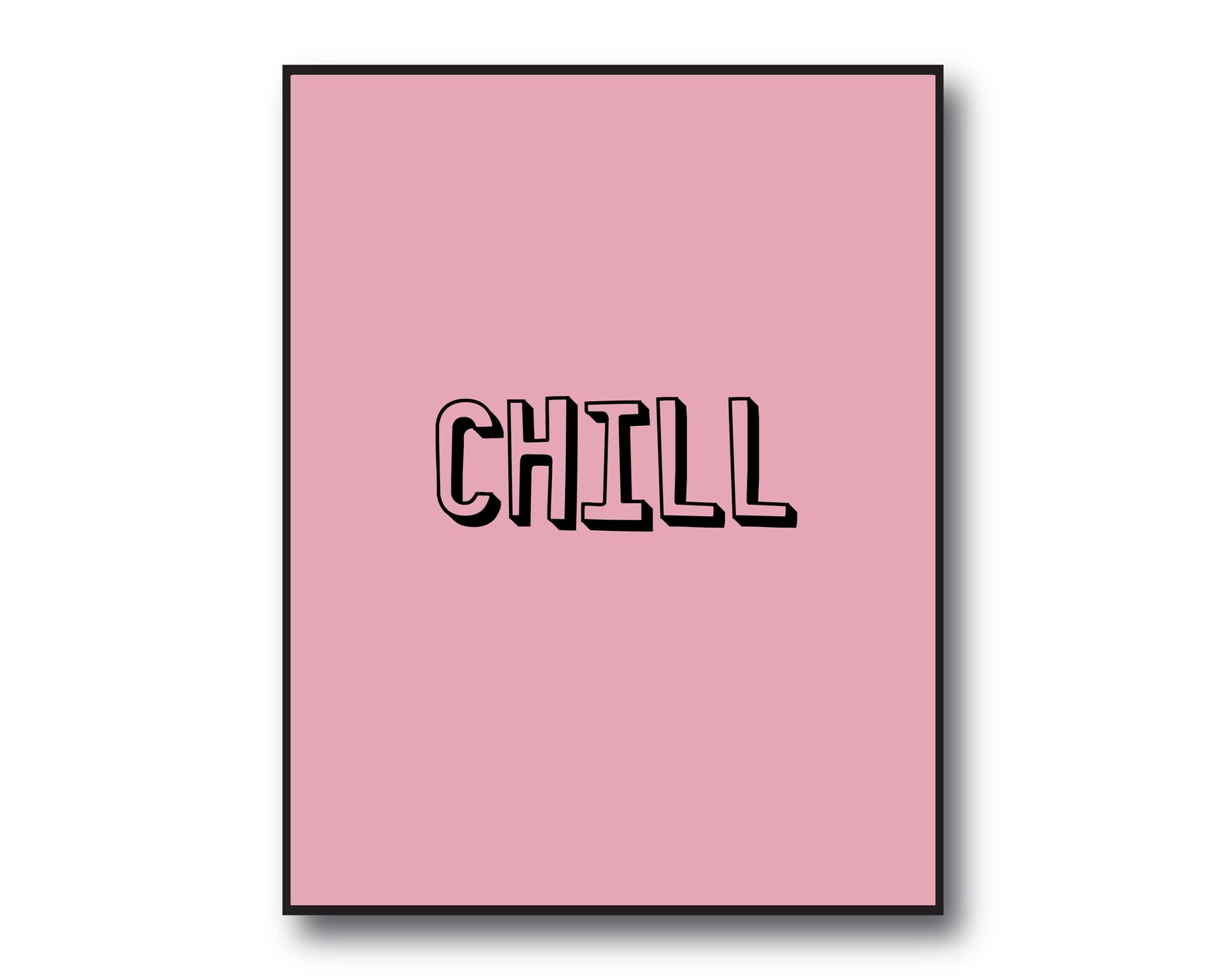Chill Slogan Quote Poster Print Art Home Decor Interiors Etsy