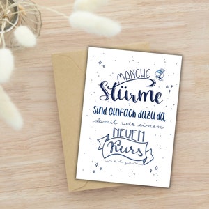 Postkarte "Manche STÜRME sind einfach dazu da, damit wir einen NEUEN KURS setzen" | Karte | Veränderung | Neuanfang