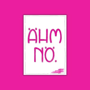 Witzige Postkarte "Ähm Nö." | Karte mit lustigem Spruch