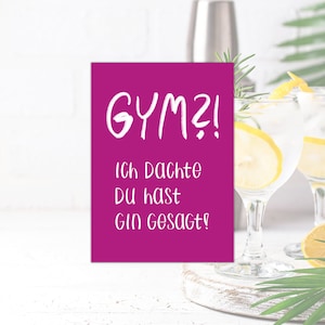 Lustiger Spruch "GYM?! Ich dachte du hast GIN gesagt!" auf Postkarte handgelettert | witzige Karte