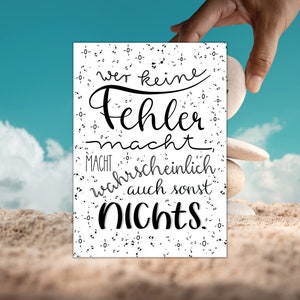 Motivationskarte Wer keine Fehler macht, macht wahrscheinlich auch sonst nichts | Karte Motivation | Fehler passieren | Karte Mutmachen