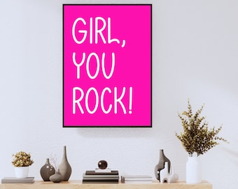 Motivationsposter GIRL YOU ROCK |  | Poster Aufmunterung | positiver Print | Frauenpower | Motivation Mädchen