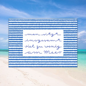 Karte Meer Liebe, für Menschen mit Sehnsucht nach Meer, Postkarte Meer, mit maritimer Gestaltung