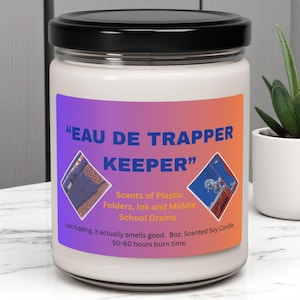 Eau De Trapper Keeper Scented Soy Candle: 80s/90s Nostalgia