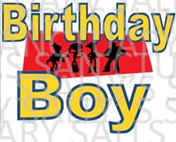 Download Toy Story Birthday Boy Svg For Cricut Silhouette Etsy