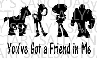 You've got a friend in me!! Toy Story SVG for Cricut/Silhouette