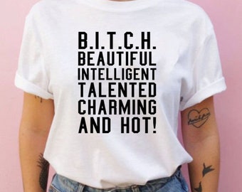 Women’s T-shirt Beautiful, intelligent, charming and hot