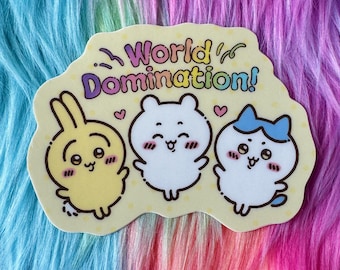 Chiikawa World Domination! 3in vinyl sticker!