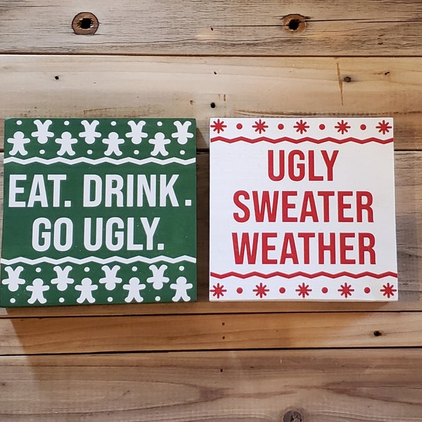 Ugly Sweater Weather Wooden Sign