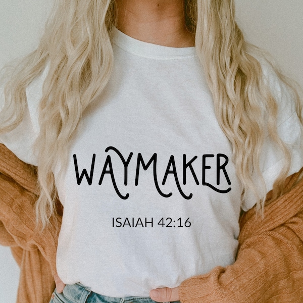 Waymaker SVG, Isaiah 42:16 SVG, Christian SVG, Inspirational svg, t-shirt svg, Cut files for Cricut