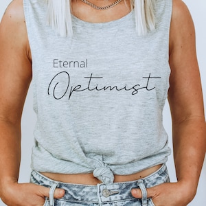 Eternal Optimist SVG, Optimist SVG, Inspirational svg, T-shirt svg, cadeaux pour elle, Fichiers coupés pour Cricut