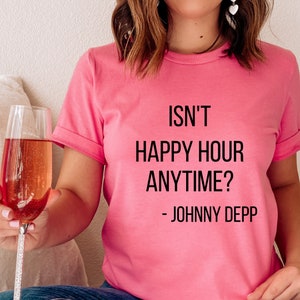Is niet Happy Hour Anytime Svg, Happy Hour Svg, Johnny Depp Court Quotes Svg, Johnny Depp geïnspireerd Svg, Tshirt Svg, gesneden bestand