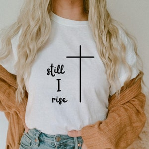 Still I Rise SVG, Christian SVG, Inspirational SVG, Rise svg, bible verse svg, quote svg, Cut file for Cricut