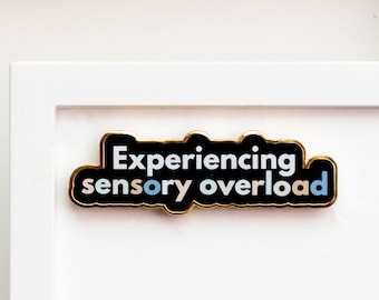 RETIRING Experiencing Sensory Overload Text Enamel Pin, Mental Health, Mental Health Quotes, Affirmations, Uplifting Mantras, Emotional