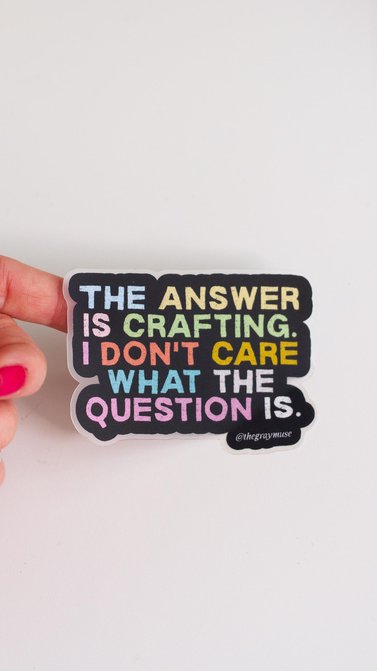 The Answer is Crafting Quote Matte Sticker, Laptop, Planner, Journal ...