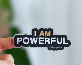 RETIRING I am Powerful Matte Sticker, Positive Affirmation Laptop Decal