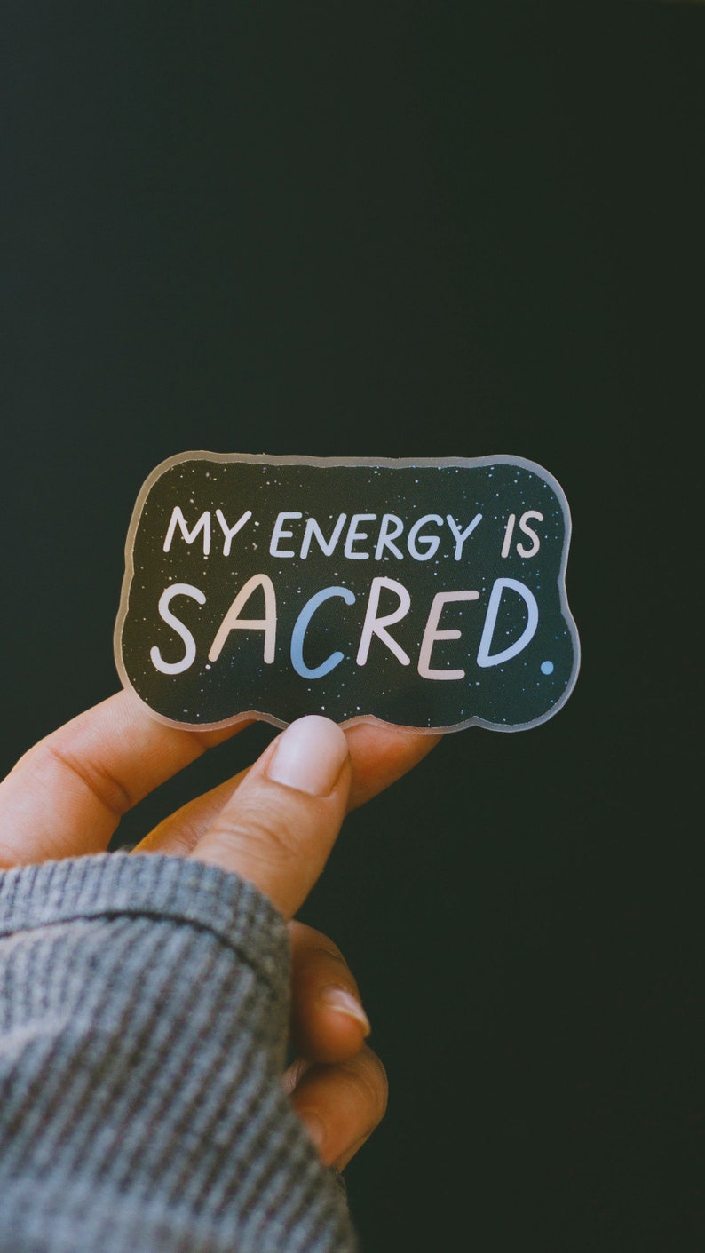 RETIRING My Energy is Sacred Matte Sticker, Inspirational Matte Sticker, Laptop Sticker, Water Bottle Sticker, Affirmation Sticker image 1