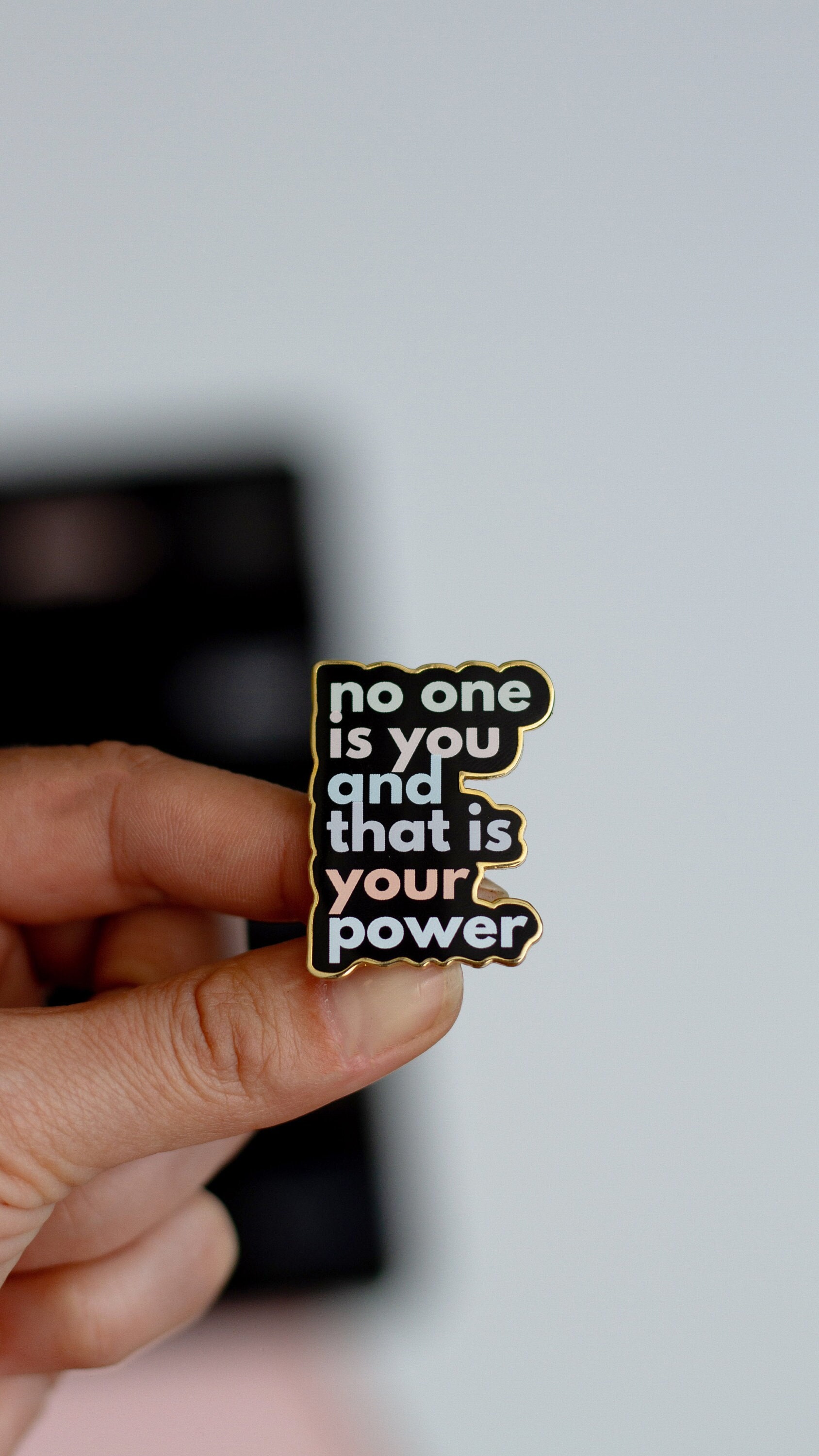 No One is You and That is Your Superpower Enamel Pin | Gentle Reminders | Uplifting Text Quotes | Friendship Gifts | Inspirational